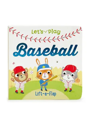 Let's Play Baseball Lift-A-Flap Book